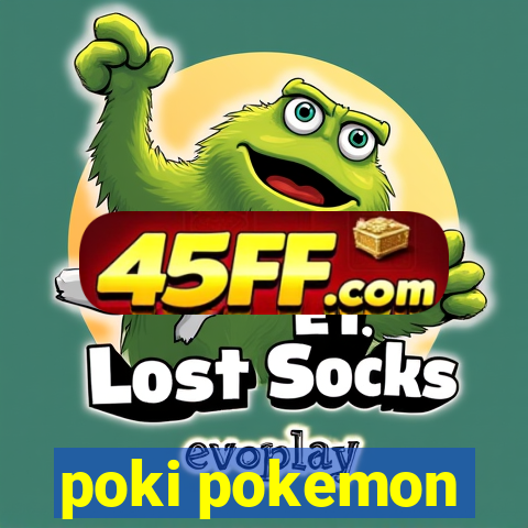 poki pokemon
